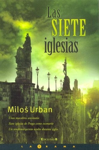 Las Siete Iglesias/ the Seven Churches (Spanish Edition) | Urban Milos