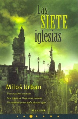 Las Siete Iglesias/ the Seven Churches (Spanish Edition) | Urban Milos