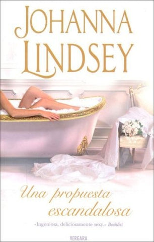 UNA PROPUESTA ESCANDALOSA | JOHANNA LINDSEY