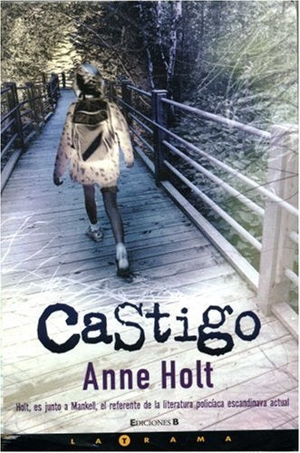 CASTIGO (Latrama) (Spanish Edition) | ANNE HOLT