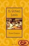 ULTIMO JUDIO, EL (LUJO) | NOAH GORDON