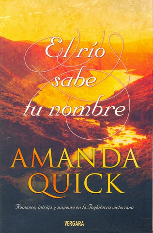 El rio sabe tu nombre | Amanda Quick