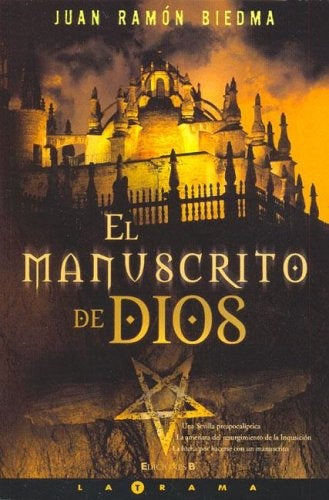 El Manuscrito de Dios (Latrama) (Spanish Edition) | JuanRamon Biedma