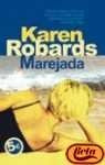 MAREJADA..* | Karen Robards