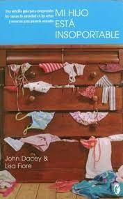 Mi hijo está insoportable | Dacey, Fiore