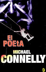 EL POETA.. | Michael Connelly
