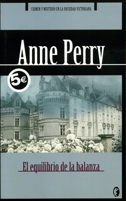 El equilibrio de la balanza | Anne Perry