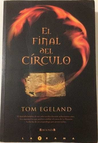El Final del Circulo (Spanish Edition) | Tom Egeland