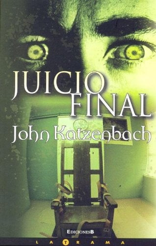 JUICIO FINAL.. | John Katzenbach