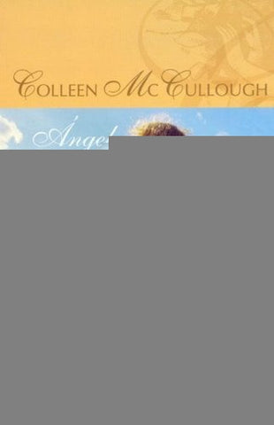 ANGEL* | Colleen McCullough