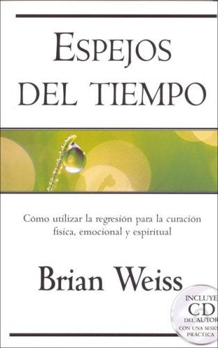 Espejos del Tiempo (Rústica) | Brian L. Weiss