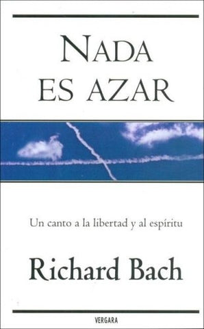 Nada es azar (Spanish Edition) | Richard Bach