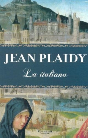 La Italiana (Spanish Edition) | Jean Plaidy