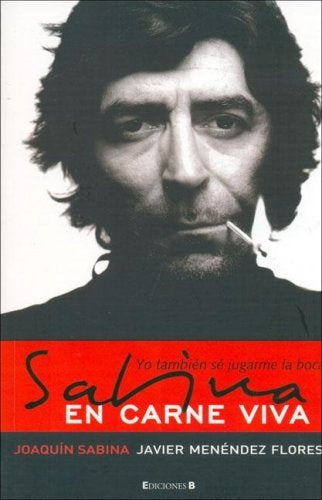 EN CARNE VIVA | Joaquín Sabina