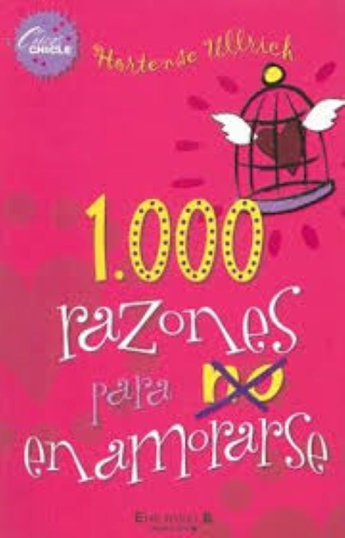 1000 RAZONES PARA NO ENAMORARSE  | HORTENSE ULLRICH