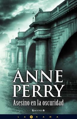 ASESINO EN LA OSCURIDAD (T.D) | ANNE PERRY