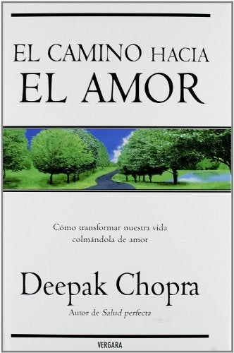 CAMINO HACIA EL AMOR, EL (T.D) | DEEPAK CHOPRA