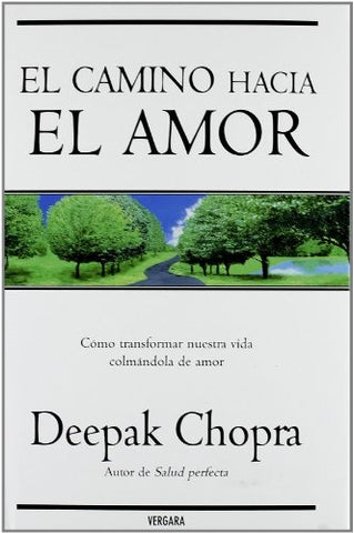 CAMINO HACIA EL AMOR, EL (T.D) | DEEPAK CHOPRA