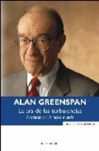 ERA DE LAS TURBULENCIAS T.D. | ALAN GREENSPAN