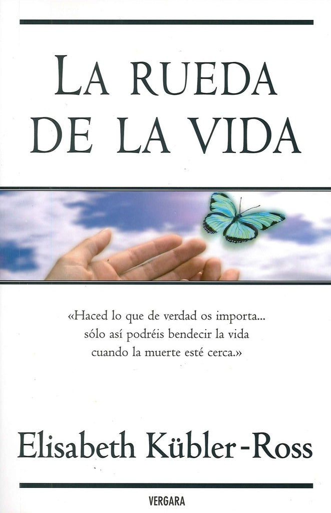 La Rueda de la Vida (Spanish Edition) | Elizabeth Kubler-Ross