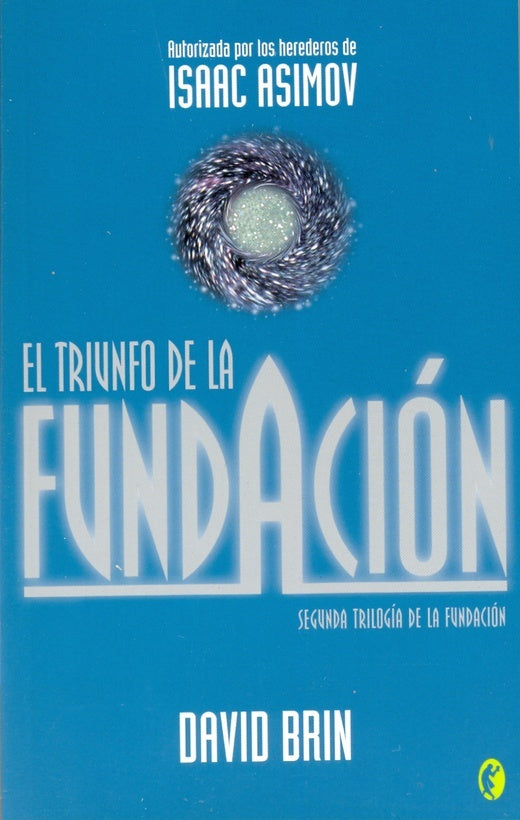 El triunfo de la fundacion | Isaac Asimov