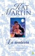 LA AVENTURERA | Kat  Martin