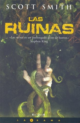 las ruinas * | Scott Smith