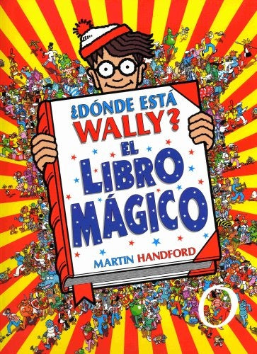 Donde esta Wally? El libro magico (Spanish Edition) | Martin Handford