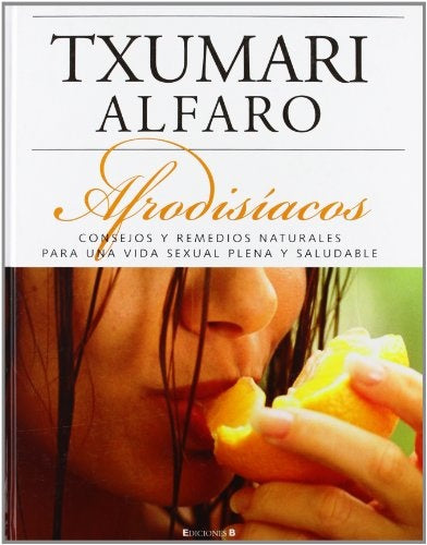 Afrodisiacos | Txumari Alfaro Morton