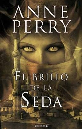 El Brillo De La  Seda | Anne Perry