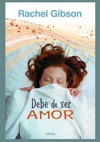 DEBE DE SER AMOR  | Rachel Gibson