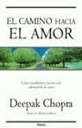 CAMINO HACIA EL AMOR, EL (NUEVA EDICION) | DEEPAK CHOPRA