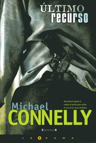 ULTIMO RECURSO.. | Michael Connelly