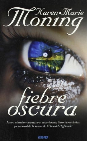 FIEBRE OSCURA | KAREN MARIE MONING