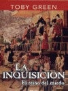 INQUISICION, LA | TOBY GREEN