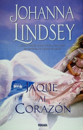 Jaque al corazon (Spanish Edition) | Johanna Lindsey