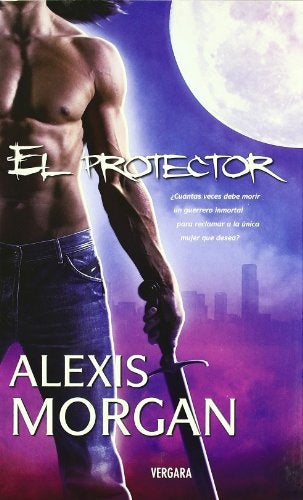 EL PROTECTOR.. | ALEXIS MORGAN