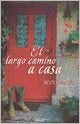 El largo camino a casa | Will  North