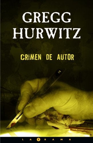 Crimen de autor | Gregg Andrew Hurwitz