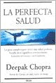 Perfecta Salud, La | CHOPRA DEEPAK
