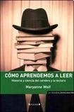 COMO APRENDEMOS A LEER | MARYANNE WOLF