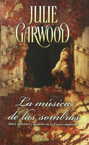 LA MUSICA DE LAS SOMBRAS | Julie Garwood