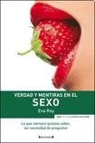 Verdad y mentiras en el sexo | Eva  Roy