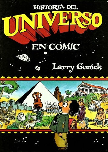 HISTORIA DEL UNIVERSO EN COMIC (T.D) | LARRY GONICK