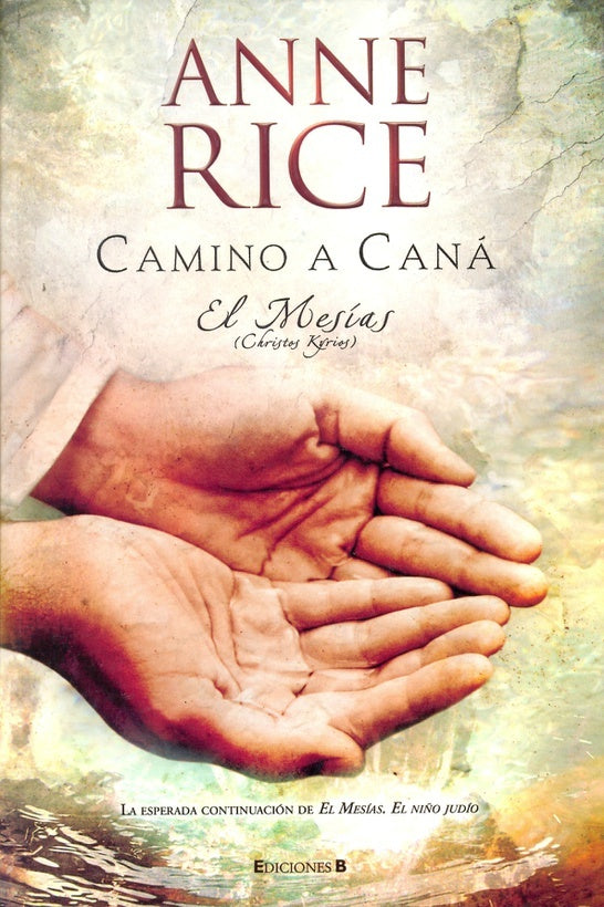 CAMINO A CANA | RICE ANNE