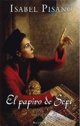EL PAPIRO DE SEPT | Isabel  Pisano