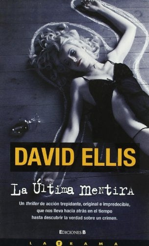 LA ULTIMA MENTIRA  | David Ellis