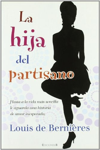 La hija del Partisano | Louis de Berniéres