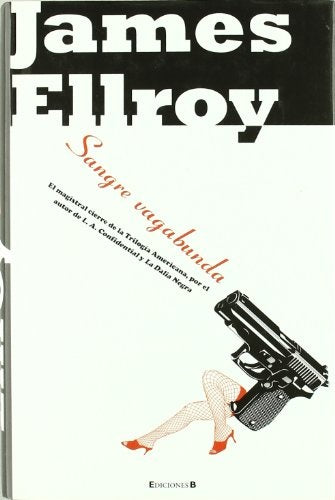 Sangre Vagabunda | James Ellroy
