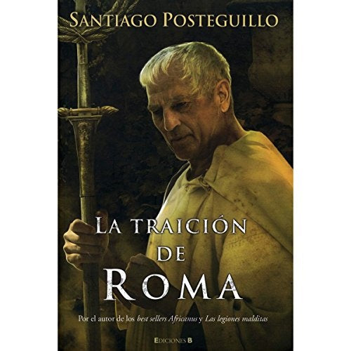 LA TRAICION DE ROMA  | POSTEGUILLO SANTIAGO